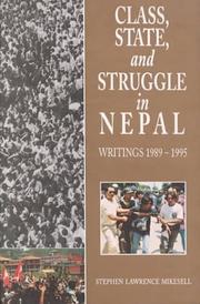 Cover of: Class, state, and struggle in Nepal by Stephen Lawrence Mikesell