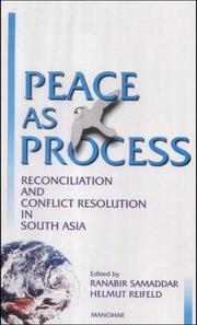 Cover of: Peace As Process: Reconciliation and Conflict Resolution in South Asia