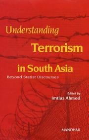Cover of: Understanding Terrorism in South Asia