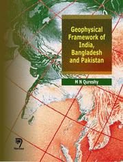 Geophysical framework of India, Bangladesh and Pakistan by M. N. Qureshy