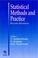Cover of: Statistical Methods and Practice