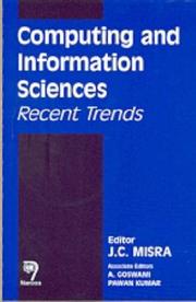 Cover of: Computing and information sciences by editor, J.C. Misra ; associate editors, A. Goswami, Pawan Kumar.