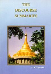The Discourse Summaries by S. N. Goenka