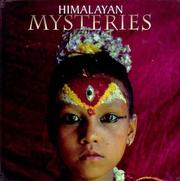 Cover of: Himalayan mysteries by [editor Jitendra Pant] ; introduction Ganesh Saili ; photographs, Thomas L. Kelly ... [et al.].