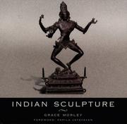 Cover of: Indian Sculpture (India Crest) by Grace Morley