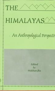 Cover of: The Himalayas: an anthropological perspective