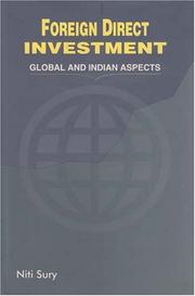 Cover of: Foreign Direct Investment: Global and Indian Aspects