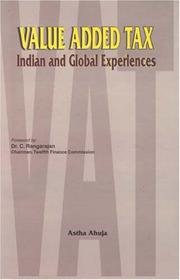 Cover of: Value Added Tax: Indian and global experiences