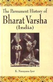 Cover of: The permanent history of Bharata varsha (India) by K. Narayana Aiyar