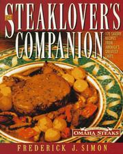 Cover of: The steaklover's companion by Frederick J. Simon