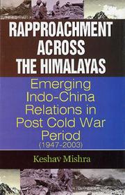 Cover of: Rapprochement across the Himalayas by Keshav Mishra