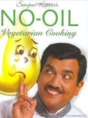 Cover of: NO-OIL Vegetarian Cooking by Sanjeev Kapoor