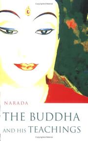 Cover of: The Buddha And His Teachings by Narada Mahathera