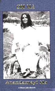 Cover of: Om Ma--Anandamayi Ma, A Short Life Sketch