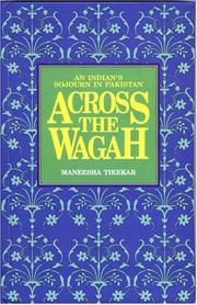Cover of: Across the Wagah by Maneesha Tikekar