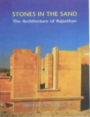 Cover of: Stones in the sand: the architecture of Rajasthan