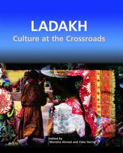 Cover of: Ladakh: culture at the crossroads