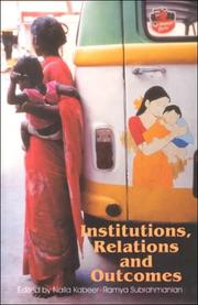 Cover of: Institutions, relations, and outcomes by edited by Naila Kabeer, Ramya Subrahmanian.