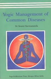 Cover of: Yogic Management Of Common Diseases by Swami Karmananda Saraswati
