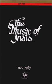 The music of India by Herbert A. Popley