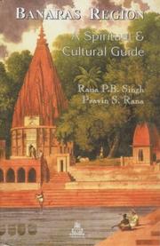 Cover of: Banaras region: a spiritual & cultural guide