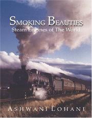 Cover of: Smoking Beauties: Steam Engines of the World