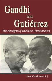 Cover of: Gandhi and Gutiérrez: two paradigms of liberative transformation