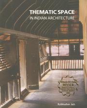 Cover of: Thematic space in Indian architecture by Kulbhushan Jain