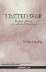 Cover of: Limited war, revisiting Kargil in the Indo-Pak conflict