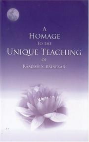 Cover of: A Homage to the Unique Teaching of Ramesh S. Balsekar