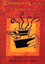 Cover of: Chennai latté: a Madras brew