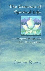 Cover of: The Essence of Spiritual Life: A Companion Guide for the Seeker