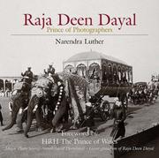 Cover of: The Prince of Photographers Raja Deen Dayal