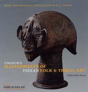 Cover of: Unknown masterpieces of Indian folk & tribal art