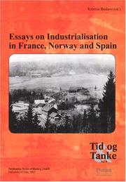 Cover of: Essays on Industrialization in France, Norway and Spain