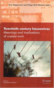 Cover of: Twentieth-century Housewives: Meanings and Implications of Unpaid Work