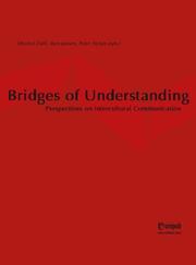 Cover of: Bridges of Understanding: Perspectives on Intercultural Communication