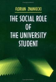 Cover of: The social role of the university student