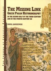 Cover of: The Missing Link: Greek Pagan Historiography in the Second Half of the Third Century And in the Fourth Century AD (The Journal of Juristic Papyrology Supplements)