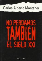 Cover of: No Perdamos Tambien El Siglo Xxi