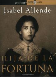Cover of: Hija de la Fortuna by Isabel Allende