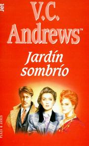 Cover of: Jardin Sombrio / Garden of Shadows (Jet de Plaza & Janes) by V. C. Andrews, V. C. Andrews