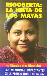 Rigoberta, la nieta de los mayas by Rigoberta Menchú