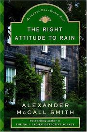 Cover of: The Right Attitude to Rain by Alexander McCall Smith