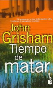 Cover of: Tiempo De Matar / a Time to Kill by John Grisham
