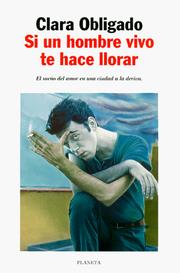 Cover of: Si un hombre vivo te hace llorar