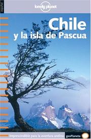 Cover of: Lonely Planet Chile (Lonely Planet Chile & Easter Island)