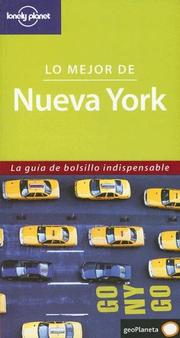 Cover of: Lonely Planet Lo Mejor De Nueva York (Lo Mejor De Nueva York/the Best of New York (Spanish))