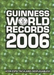 Cover of: Guinness World Records 2006 (Guinness World Records (Spanish))