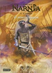 Cover of: El Principe Caspian/prince Caspian (Las Cronicas De Narnia) by C.S. Lewis